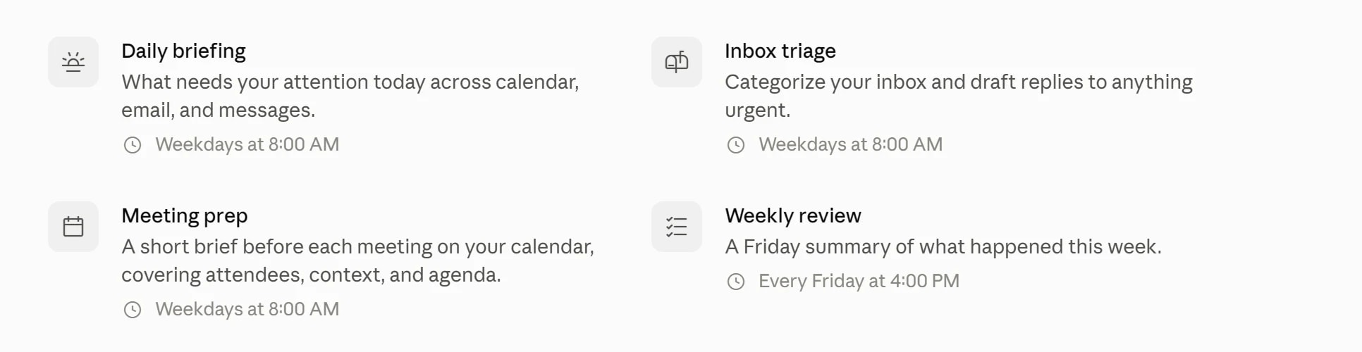 Claude's built-in scheduled task templates: daily briefing, inbox triage, meeting prep and weekly review